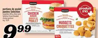 Marché Richelieu PORTIONS DE POULET PANÉES SELECTION | SELECTION FROZEN BREADED CHICKEN PORTIONS offer
