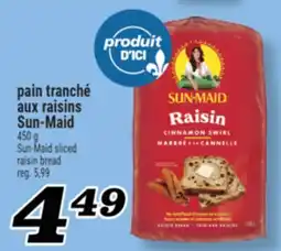 Marché Richelieu PAIN TRANCHÉ AUX RAISINS SUN‑MAID | SUN-MAID SLICED RAISIN BREAD offer