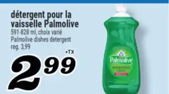 Marché Richelieu DÉTERGENT POUR LA VAISSELLE PALMOLIVE | PALMOLIVE DISHES DETERGENT offer