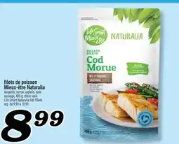 Marché Richelieu FILETS DE POISSON MIEUX-ÊTRE NATURALIA | LIFE SMART NATURALIA FISH FILLETS offer