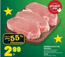 Marché Richelieu CÔTELETTES DE PORC FRAIS DÉSOSSÉES | FRESH BONELESS PORK CHOPS offer