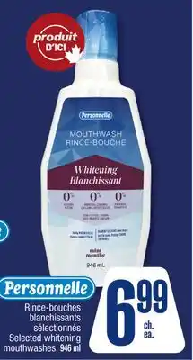 Jean Coutu PERSONNELLE Selected whitening mouthwashes offer