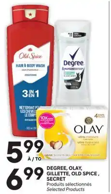 Brunet DEGREE, OLAY, GILLETTE, OLD SPICE, SECRET Produits sélectionnés offer