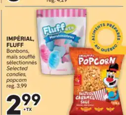 Brunet IMPÉRIAL OU FLUFF Bonbons, maïs soufflé sélectionnés offer