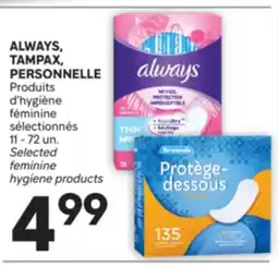 Brunet ALWAYS, TAMPAX, PERSONNELLE Produits d'hygiène féminine sélectionnés offer