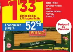 Maxi PÂTES PRIMO | PASTA, 700/750 G offer