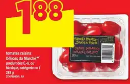 Maxi TOMATES RAISINS DÉLICES DU MARCHÉ, 283 G offer