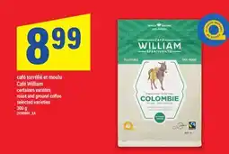 Maxi CAFÉ TORRÉFIÉ ET MOULU CAFÉ WILLIAM, 300 g offer