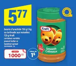 Maxi BEURRE D'ARACHIDE 750 G/1 KG OU TARTINADE AUX NOISETTES 725 G KRAFT offer