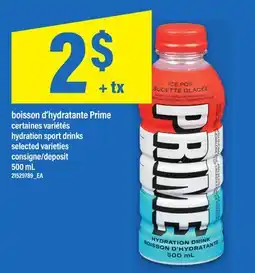Maxi BOISSON D'HYDRATANTE PRIME, 500 mL / hydration sport drinks offer