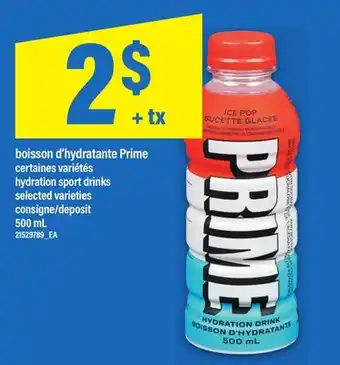 Maxi BOISSON D'HYDRATANTE PRIME, 500 mL / hydration sport drinks offer