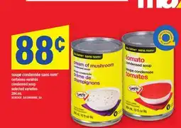 Maxi SOUPE CONDENSÉE SANS NOM , 284 mL / condensed soup offer