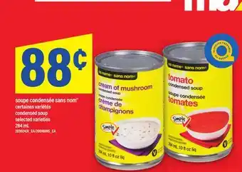 Maxi SOUPE CONDENSÉE SANS NOM , 284 mL / condensed soup offer