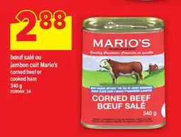 Maxi BŒUF SALÉ OU JAMBON CUIT MARIO'S | CORNED BEEF OR COOKED HAM, 340 G offer