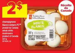 Maxi CHAMPIGNONS BLANCS ENTIERS PCMD | WHOLE WHITE MUSHROOMS, 227 G offer