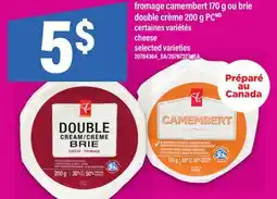 Maxi FROMAGE CAMEMBERT 170 G OU BRIE DOUBLE CRÈME 200 G PC | CHEESE offer