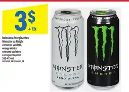 Maxi BOISSONS ÉNERGISANTES MONSTER OU REIGH | energy drinks, 355-473 mL offer