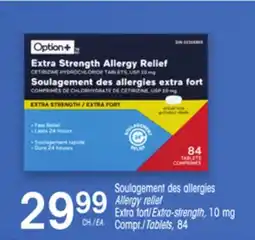 Uniprix Option + Soulagement des allergies Extra fort Compr. / Allergy relief Extra-strength Tablets offer
