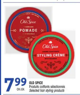 Uniprix OLD SPICE Produits coiffants sélectionnés / Selected hair styling products offer