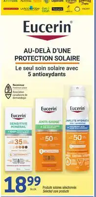 Uniprix EUCERIN Produits solaires sélectionnés/Selected care products offer