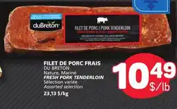 Marché Bonichoix DU BRETON Nature, Mariné FRESH PORK TENDERLOIN offer