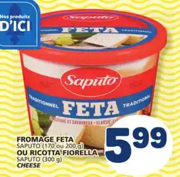 Marché Bonichoix SAPUTO (170 or 200 g) OR RICOTTA FIORELLA SAPUTO (300 g) CHEESE offer