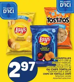 Marché Bonichoix LAY'S (200 g) CHIPS OR TOSTITOS (205 à 300 g) CHIPS OR TORTILLA CHIPS offer