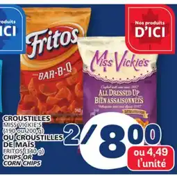 Marché Bonichoix MISS VICKIE'S (190 ou 200 g) FRITOS (340 g) CHIPS OR CORN CHIPS offer