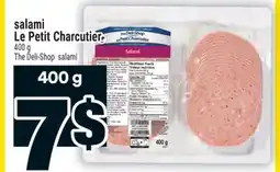 Super C SALAMI LE PETIT CHARCUTIER | THE DELI-SHOP SALAMI offer
