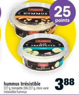 Super C hummus Irrésistible | Irrésistible hummus offer