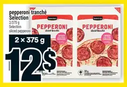 Super C PEPPERONI TRANCHÉ | SLICED PEPPERONI offer