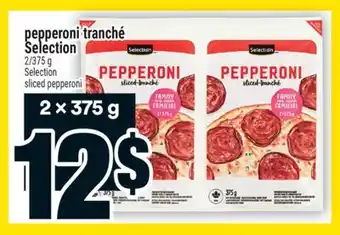 Super C PEPPERONI TRANCHÉ | SLICED PEPPERONI offer
