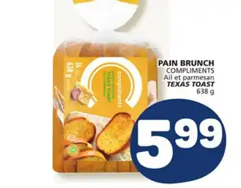 Marché Bonichoix COMPLIMENTS TEXAS TOAST offer