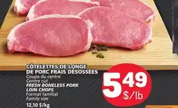Marché Bonichoix FRESH BONELESS PORK LOIN CHOPS offer