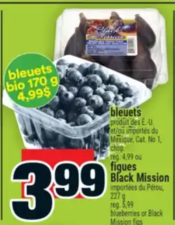 Super C bleuets figues Black Mission | blueberries Black Mission figs offer