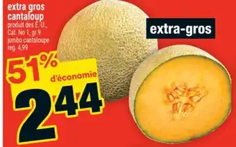 Super C extra gros cantaloup | jumbo cantaloupe offer