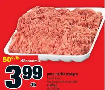 Super C porc haché maigre | lean ground pork offer