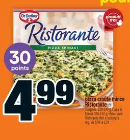 Super C pizza croûte mince Ristorante | Ristorante thin crust pizza offer