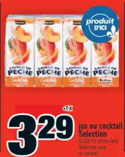 Super C jus ou cocktail Selection | Selection juice or cocktail offer