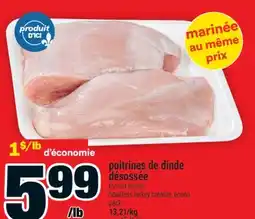 Super C POITRINES DE DINDE DÉSOSSÉE | BONELESS TURKEY BREASTS offer