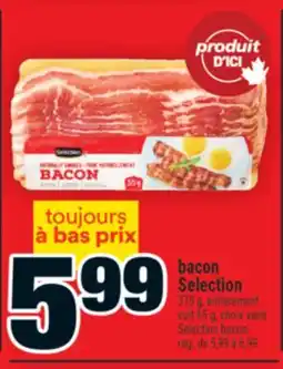 Super C BACON SELECTION | SELECTION BACON offer