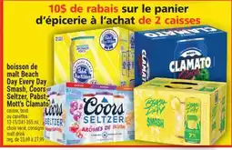 Super C boisson de malt Beach Day Every Day Smash, Coors Seltzer, Pabst, Mott's Clamato offer