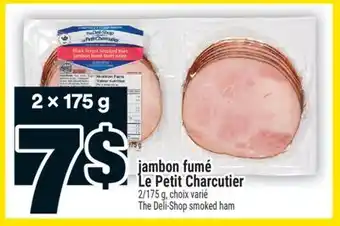 Super C jambon fumé Le Petit Charcutier | The Deli-Shop smoked ham offer