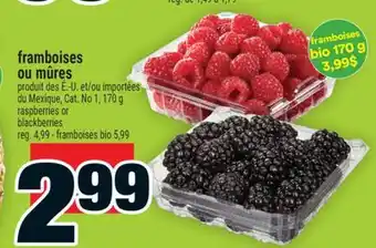 Super C framboises ou mûres | raspberries or blackberries offer