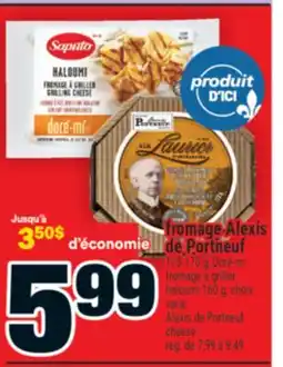 Super C fromage Alexis de Portneuf | Alexis de Portneuf cheese offer