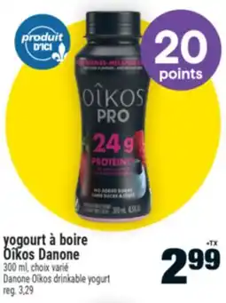Super C yogourt à boire Oîkos Danone | Danone Oîkos drinkable yogurt offer