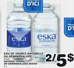 Marches Tradition ESKA NATURAL SPRING OR DEMINERALIZED WATER offer