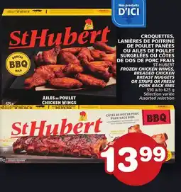 Marches Tradition ST-HUBERT FROZEN CHICKEN WINGS, BREADED CHICKEN BREAST NUGGETS OR STRIPS OR FRESH PORK BACK RIBS offer