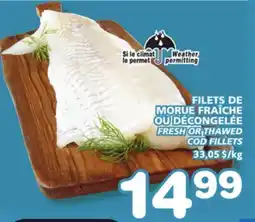 Marches Tradition FRESH OR THAWED COD FILLETS offer