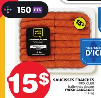 Marches Tradition PRIX CLUB FRESH SAUSAGES offer